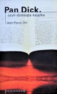 PAN DICK czyli DZIESIĄTA KSIĄŻKA Jean-Pierre OHL