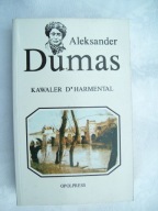 KAWALER D'HARMENTAL - Aleksander Dumas
