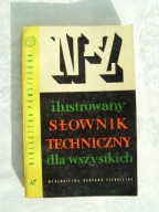 ILUSTROWANY SŁOWNIK TECHNICZNY N-Z - CHMIELEWSKI