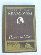 Papiery po Glince - Kraszewski