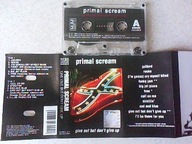 PRIMAL SCREAM - GIVE OUT BUT DON'T GIVE UP