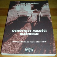 Ochotnicy miłości bliźniego Gawroński Nieczytana