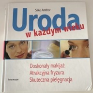 URODA W KAŻDYM WIEKU Silke Amthor