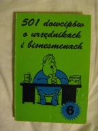 501 dowcipów o urzędnikach i biznesmenach.