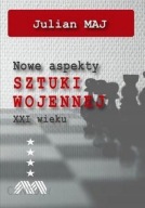 Nowe aspekty SZTUKI WOJENNEJ XXI wieku. Julian Maj