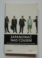 Steve Prentice - ZAPANOWAĆ NAD CZASEM