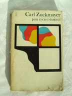 Pan życia i śmierci - Carl Zuckmayer