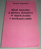 Ideał moralny a proces dziejowy Rudziński 1975