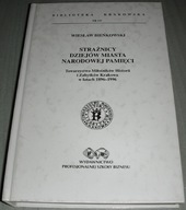Strażnicy dziejów miasta narodowej pamięci Bieńkow