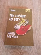 Nie całkiem do pary Wendy Markham