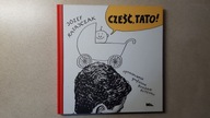 Cześć, Tato! Józef Ratajczak **