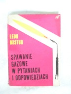 SPAWANIE GAZOWE W PYTANIACH I ODPOWIEDZIAC- MISTUR