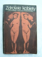 Zdrowie kobiety - I. Roszkowski