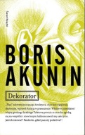 Dekorator - Boris Akunin