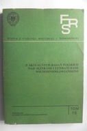 Języki wschodniosłowiańskie Literatura Rosyjski filologia słowiańska