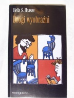 DROGI WYOBRAŹNI - HAASSE