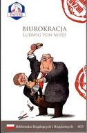 LUDWIG VON MISES BIUROKRACJA / W-wa 2018