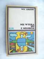 NIE WYGRA SIĘ Z MIŁOŚCIĄ - LIPATOW