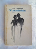 W PRZEDEDNIU - Iwan Turgieniew