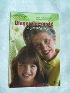 DŁUGOWIECZNOŚĆ Z GWARANCJĄ - BASZONOWSKA
