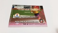 bilet MOTOR Lublin - POLONIA Warszawa 18.08.2007