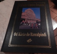 ALBUM OD KIOTO DO RAWALPINDI 4 STRONY ŚWIATA
