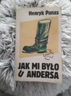 H.Panas - JAK MI BYŁO U ANDERSA