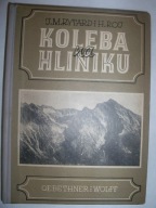 KOLEBA NA HLINIKU (Przygody w Tatrach; 1949)