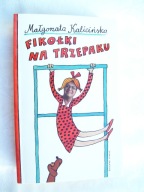 Fikołki na trzepaku - Kalicińska