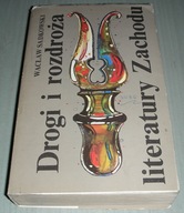 Drogi i rozdroża literatury Zachodu Sadkowski 1978
