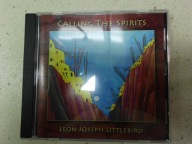 Leon Joseph Littlebird - Calling the Spirits