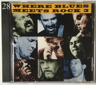 WHERE BLUES MEETS ROCK 3 Hole, Katon.. CD IDEALNA