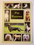 Psy rasowe Rasy hodowane w Polsce Wydawnictwo Kocur