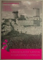 JURAJSKI KLASTER TURYSTYKI OGRODZIENIEC - NOWA