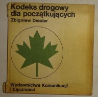 KODEKS DROGOWY DLA POCZĄTKUJĄCYCH