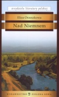 Nad Niemnem Eliza Orzeszkowa