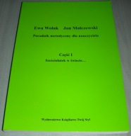 Sześciolatek w świecie poradnik metodyczny Wolak