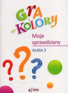 GRA W KOLORY KLASA 3 SPRAWDZIANY TESTY Praca zbiorowa