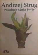 Andrzej Strug Pokolenie Marka Świdy