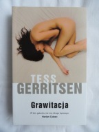 GRAWITACJA Tess GERRITSEN / nowa