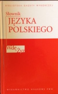 Słownik Języka Polskiego Wde - Żyz Biblioteka Gazety Wyborczej redakcja A13
