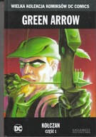 W.K.K.TOM 3 - GREEN ARROW: KOŁCZAN CZ. 1