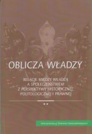 Oblicza władzy. 2: Relacje między władzą a społeczeństwem z perspektywy; jn