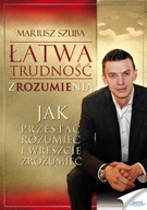 Łatwa trudność zROZUMIEnia Mariusz Szuba
