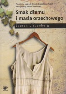 Smak dżemu i masła orzechowego - Lauren Liebenberg