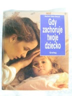 Gdy zachoruje twoje dziecko - Ness