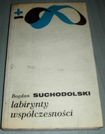 Labirynty współczesności Suchodolski 1975