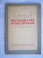 PODRĘCZNIK WYSZKOLENIA SANITARNEGO 1 STOPNIA
