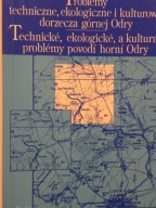Górna Odra Ekologia Kultura Technika - Materiały / Śląsk Czechy