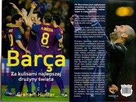 BARCA / ZA KULISAMI NAJLEPSZEJ DRUŻYNY ŚWIATA.